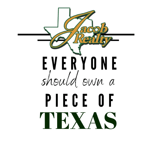 Everyone should own a piece of Texas Jacob Realty
