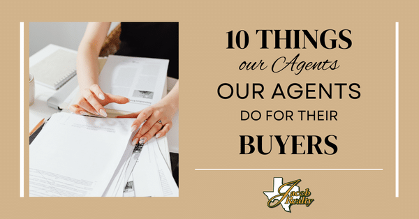 10 things our agents do for their buyers.