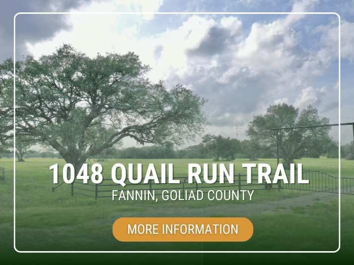 Real estate image of 1048 Quail Run Trail, Fannin, Goliad County, with a more information button.